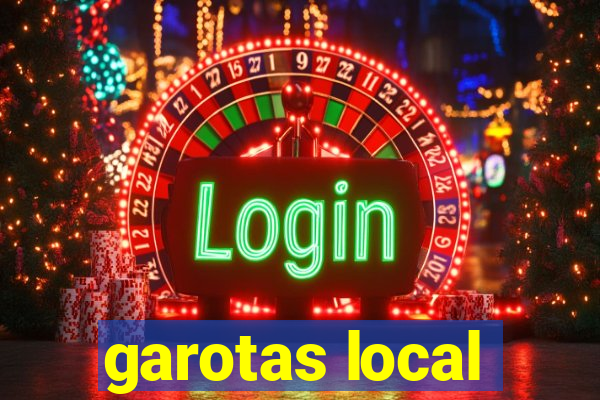 garotas local